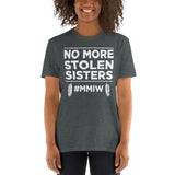 NO MORE STOLEN SISTERS MMIW UNISEX T-SHIRT - Indigenous Merch